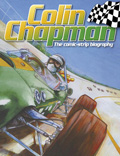 Colin Chapman: The comic-strip biography Book