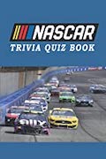 NASCAR: Trivia Quiz Book