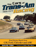 The Cars of Trans-Am Racing: 1966-1972 Book