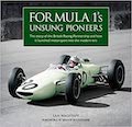 Formula 1’s Unsung Pioneers Book
